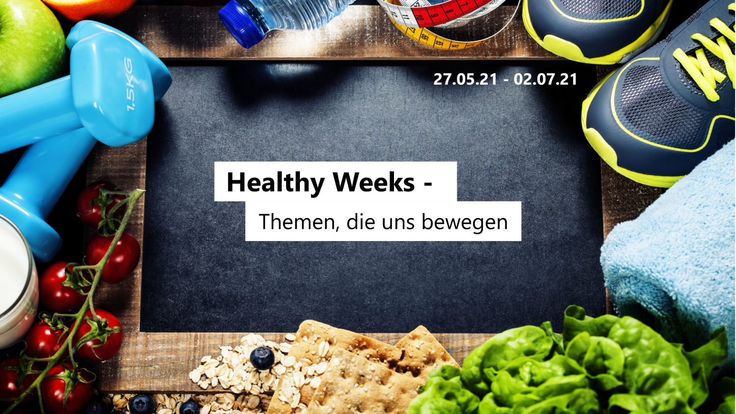 Healthy Weeks – fünf Wochen im Zeichen der Gesundheit