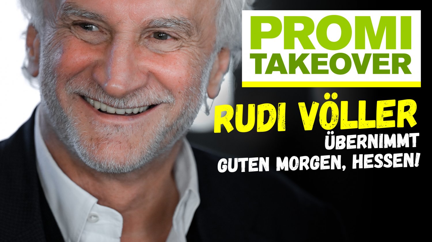 Promi-Takeover: DFB-Sportdirektor Rudi Völler übernimmt die FFH-Morningshow Guten Morgen, Hessen.